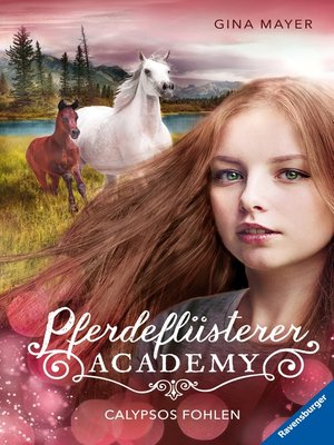 cover image of Pferdeflüsterer-Academy, Band 6
